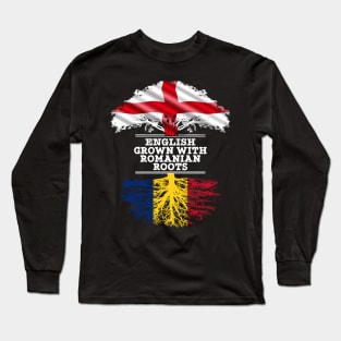 English Grown With Romanian Roots - Gift for Romanian With Roots From Romania Long Sleeve T-Shirt